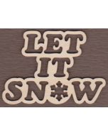 WT2106-Laser cut Let it Snow Sign-Cutout